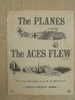 LIVRE - AVION - THE PLANES - VOLUME 1 - THE ACES FLEW BY LEN MORGAN AND R.P.SHANNON - U.S.A. - 1964 - 54 PAGES - Engels