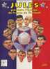 - JULES PRESENTE L'EQUIPE DE FRANCE DE FOOTBALL . SOLEIL 1998 - Boeken