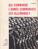 Qui Commande L´Armée Communiste Est-Allemande? F.P. Martin Fernand Schneider Markus-Verlag 1963 - Politik