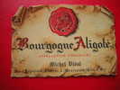 ETIQUETTE-BOURGOGNE ALIGOTE-APPELLATION CONTROLEE-MICHEL VIDAL-NEGOCIANT ELEVEUR A MEURSAULT-COTE D´OR - Bourgogne