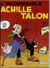 - BD . L´INCORRIGIBLE ACHILLE TALON . DARGAUD 1983 (collection Total) - Alix