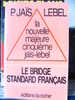 Le Bridge Standard Français. P. JAIS / M. LEBEL 1991 - Jeux De Société