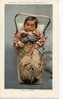 AMERICAN INDIAN BABY IN PAPOOSE - ELATION - EARLY UNDIVIDED BACK - Indianer