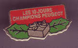 Les 10 Jours Champions Peugeot - Peugeot