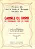 Carnet De Bord Des Pensionnaires Sous Les Bombes Par Mme MARIE 1951 Calvados PERIERS - Normandië