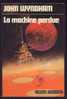 John Wyndham : La Machine Perdue - Le Masque SF