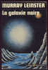 Murray Leinster : La Galaxie Noire - Le Masque SF