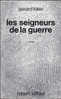 Robert Laffont Ailleurs Et Demain Les Seigneurs De La Guerre Gérard Klein 1971 - Robert Laffont