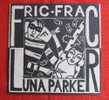 Fric Frac Luna Parker 45 Tours - 45 Rpm - Maxi-Single