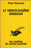 Le Masque 2031 Champs-Elysées Le Trente-Sixième Dessous Paul Gerrard 1990 - Le Masque