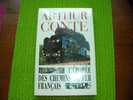 L'EPOPEE DES CHEMINS DE FER  FRANCAIS  PAR  ARTHUR CONTE - Railway & Tramway