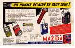 BUVARD - PILE - MAZDA - UN HOMME ECLAIRE EN VAUT DEUX! - LAMPE TORCHE - Batterien