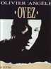 OLIVIER ANGELE  °°  OYEZ     MAXI 45 TOURS  PROMOTIONNEL - 45 Rpm - Maxi-Single