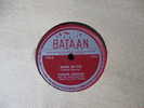 78 Tours Carlos Aguilar Magtanim Hindi Biro - Dahil Sa Iyo - Bataan - 78 Rpm - Schellackplatten