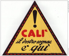 Locandina Pubblicitaria - "CALI' Il Vostro Cognac è Qui" 1948 (alcolici) - Targhe Di Cartone