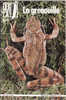 BIBLIOTHEQUE DE TRAVAIL BT 69 MAI 1972 LA GRENOUILLE ANIMAL ANIMAUX REPTILE PONTE TETARDS - Animals