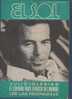 EL SOL N° 2 - 1984 - JULIO IGLESIAS EL ESPAÑOL MAS FAMOSO DEL MUNDO - MORENA SALADA - [2] 1981-1990