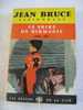 O.S.S. 117 LE SBIRE DE BIRMANIE Par  JEAN BRUCE - Presses De La Cité