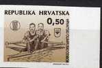 U  CROAZIA KROATIEN Sports, Rowing  - Olympic Games IMPERFORATE NEVER HINGED - Canoe