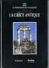 - LA GRECE ANTIQUE . UNESCO / BORDAS FRANCOPHONIE . 1990 - Arqueología