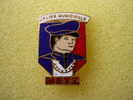 Pin´s      POLICE  MUNICIPALE    METZ - Polizia