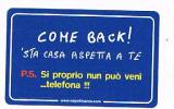 TELECOM ITALIA - CAT. C. & C. F4013 - NAPOLIMANIA: COME BACK   - NUOVA - Publiques Thématiques
