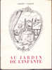 Albert Samain - Au Jardin De L' Infante - Éditions Du Panthéon - ( 1945 ) . - Französische Autoren