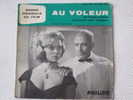 EP 45T B.O.F  " AU VOLEUR " PHILIPS 432.516 BE - Filmmuziek