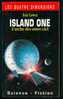 Science-Fiction : ISLAND ONE, L´ARCHE DES OUTRE-CIEL De Eric Cowez (1995, Les Quatre Dimensions) - Autres & Non Classés