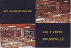 PHILIPPEVILLE. CAFE BRASSERIE DANCING. LES 4 VENTS. - Philippeville