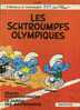 - 11e SERIE . LES SCHTROUMPFS OLYMPIQUES  . DUPUIS 1983 - Schtroumpfs, Les