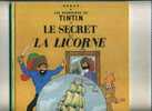 - TINTIN . LE SECRET DE LA LICORNE . CASTERMAN - Tintin