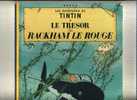 - TINTIN . LE TRESOR DE RACKHAM LE ROUGE . CASTERMAN - Tintin