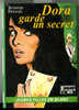 {71384} S Pairault " Dora Garde Un Secret " Hachette Biblio Verte, 1978 - Bibliothèque Verte