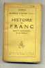 - HISTOIRE DU FRANC . PAR MERMEIX . A. MICHEL 1929 - Libri & Software