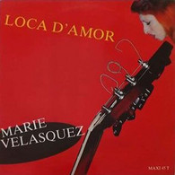 MARIE  VELASQUEZ  °° LOCA D' AMOR - 45 Toeren - Maxi-Single