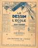 Pédagogie - Méthode De Dessin VERDIER Cahier N°1 - Cours Préparatoire - Editions De L'Ecole 1948 - 0-6 Years Old