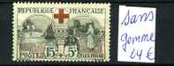 156 Sans  Colle      Croix Rouge .        Cote 140 E - Unused Stamps