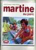 - MARTINE AU PARC . CASTERMAN - Martine