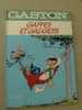 Gaston 0 Gaffes Et Gadgets EO  - Cartonné Dupuis 3° Trimestre 1985. - Gaston