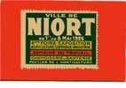 NIORT 1926 VIGNETTE PUBLICITAIRE POUR LA FOIRE EXPOSITION AGRICULTURE COMMERCE INDUSTRIE CHAMOISERIE GANTERIE - Toerisme (Vignetten)