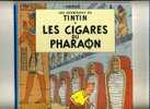 - TINTIN . LES CIGARES DU PHARAON . CASTERMAN COPYRIGHT RENEWED 1983 - Tintin