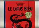 - TINTIN . LE LOTUS BLEU . CASTERMAN COPYRIGHT RENEWED 1974 - Tintin