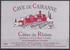 ETIQUETTE CAIRANNE - Côtes Du Rhône - Côtes Du Rhône