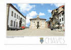 Portugal Cor 7544 – CHAVES - PRAÇA DE CAMÕES COM O MUSEU FLAVIENSE E CÂMARA MUNICIPAL - Vila Real