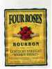 - FOUR ROSES . BOURBON DU KENTUCKY . ETIQUETTE UTILISEE - Whisky