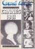 Ciné Fiches De Grand Angle 46 Juillet 1981 Couverture Cannes 1981 - Kino