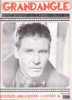 Ciné Fiches De Grand Angle 52 Juillet 1982 Couverture Harrison Ford Dans Blade Runner - Kino