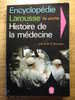 ENCYCLOPEDIE LAROUSSE DE POCHE - HISTOIRE DE LA MEDECINE - DR. R. BOUISSOU - LE LIVRE DE POCHE - 1967 - Encyclopaedia