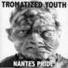 TROMATIZED YOUTH - Nantes Pride - EP - HARDCORETROOPER RECORDS - HARDCORE EXTREME - MELVIN - Punk